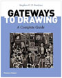 Gateways to Drawing: A Complete Guide (First Edition)